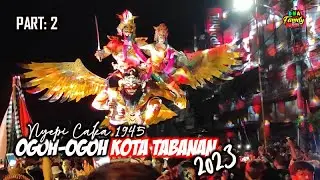 Sing main-main, Pengerupukan Ogoh Ogoh Kota Tabanan 2023 Nyepi Caka 1945 Part:2 (DNA Family Bali)