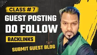 Guest Posting Kaise Karte Hain | Submit Guest Blog | Write for us SEO Tutorial
