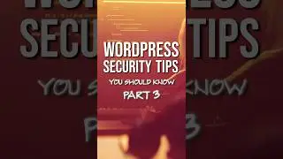 Don't Be The One Who Gets Phished - WordPress Security Tips 03 