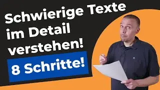 8 Schritte zum Detailverstehen - Wie du schwierige Texte besser verstehst - Tipps fürs Leseverstehen