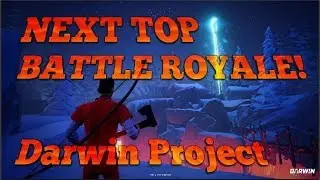 NEW BATTLE ROYALE | DARWIN PROJECT HIGH KILL WIN!