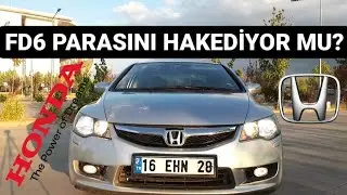 HONDA CİVİC İNCELEME TEST FD6 PARASINI HAKEDİYOR MU?