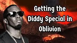 Comfy Oblivion Stream - Storming the Diddy Gates