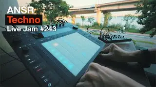 ANSR - Techno Live Jam - 243 with Ableton PUSH 3 (Standalone Ver.) + Moog MAVIS
