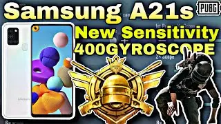 Samsung A21s NEW BEST SENSITIVITY SETTINGS FOR PUBG MOBILE FULL GYROSCOPE || 400GYROSCOPE ||  A 21s