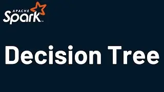 PySpark Tutorial 34: PySpark Decision Tree | PySpark with Python
