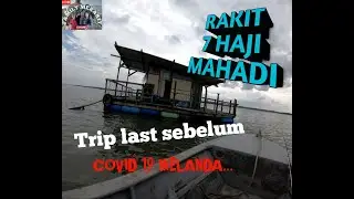 Rakit Haji Mahadi 7 {( kerapu air MATI )
