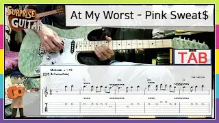 At My Worst - Pink Sweat$ [Guitar CoveR with TAB] ♪일렉기타커버/연주영상/타브악보/리듬주법/노래가사│by 서프라이즈기타│
