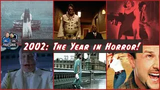 2002: The Year in Horror Movies!