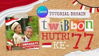 Indonesia's Independence Day Twibbon Tutorial on Canva FREE