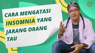 CARA MENGATASI INSOMNIA!!! YANG JARANG ORANG TAU
