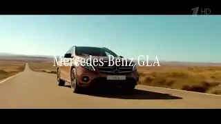 Реклама Mercedes Benz gla 2017 Года