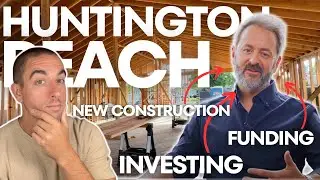 RE Investing with Kip Adkins | Huntington Beach New Construction!