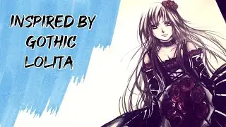A drawing Inspired by Gothic Lolita ~