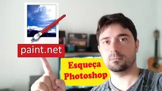 Paint.Net tutorial - Aprenda a usar de um jeito fácil