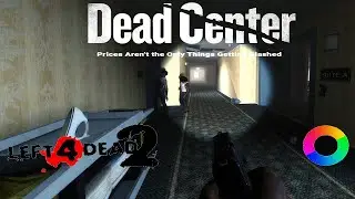 | Dead Center | L4D2 | 4K Remaster | Reshade |