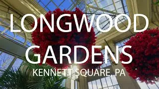 Adventures: Longwood Gardens