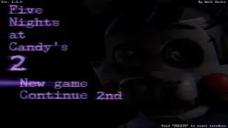Five Nights at Candy's 2 (FNAC 2) Night (Part) 1 Gameplay - Five Nights at Freddy's (FNAF) Fan Made