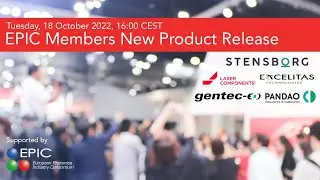 EPIC Members New Product Release  - Join 18 October 2022
