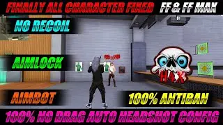 All Character Fixed 😱 No Drag Auto Headshot Config 🧲 New Auto Aimlock Head Config