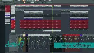 day7 "EverydayOneBeat" challenge - FL Studio 【HIGH VOLTAGE】