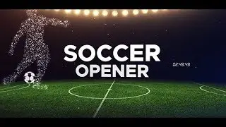 Soccer Opener - After Effects Template