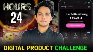24-hours Digital Product Selling Challenge!! (Mind-blowing Results)😱😱