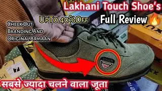 Best👍 Lakhani Touch Shoe's || सबसे पुराना जूता  CheckOut Original Armaan || UpTo40℅Off Full Review🔥