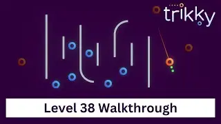 Trikky - Level 38 (In the slot) Walkthrough Video.