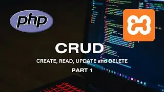 PHP CRUD - Create, Read, Update, and Delete | Part 1 | Tagalog
