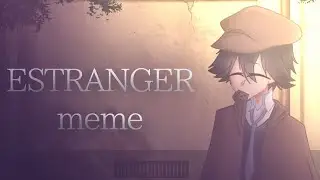 ESTRANGER meme | Edogawa Rampo  ( Ranpo )