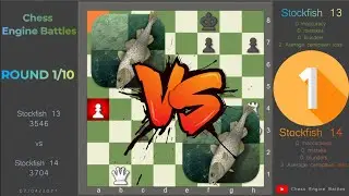 Stockfish 13 vs Stockfish 14 - Round 1 | Chess Engines Battle