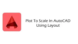 How to plot to scale inAutoCAD using layout | MacOS