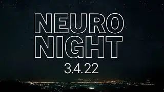 Neuro Night 2022