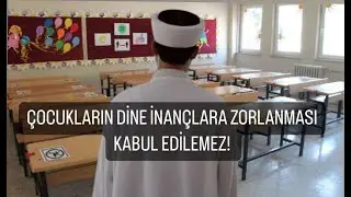 ÇOCUKLARIN DİNİ İNANÇLARAZORLANMASI KABUL EDİLEMEZ  - ATEİST GAZETE 122.1 - 5.09