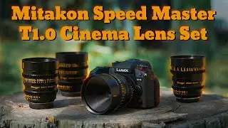 My Favorite Cine Lenses for the GH7