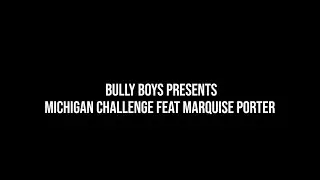MARQUISE PORTER - MICHIGAN CHALLENGE FREESTYLE