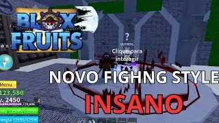 TUDO SOBRE O NOVO ESTILO DE LUTA DO BLOX FRUITS!
