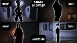 ROBLOX THE INTRUDER | CHAPTER 5 - 8 + ALL V.H.S TAPES | Full Gameplay