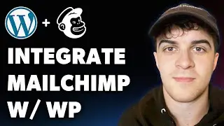 How to Integrate Mailchimp with Wordpress (Full 2025 Guide)