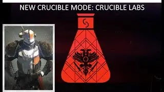 Destiny 2: CRUCIBLE LABS LIMITED TIME NEW GAME MODE SHOWDOWN