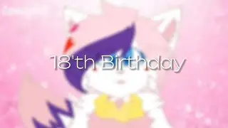 ~18'th birthday~ ANIMATION MEME