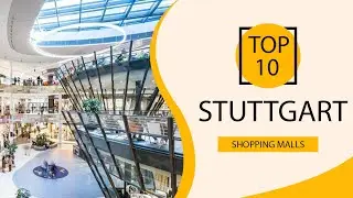Top 10 Shopping Malls to Visit in Stuttgart | Germany - English