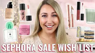 SEPHORA VIB SALE WISH LIST *SPRING 2021* What's In My Cart?