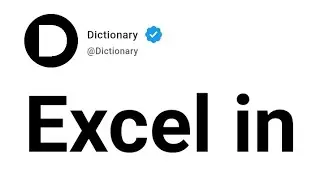 Excel in Meaning In English