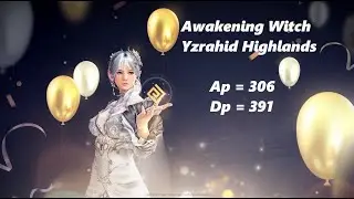 BDO | Yzrahid Highland | Awakening witch | AP 306 /DP 391 .