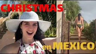 Christmas in Sayulita ⎮Mexico VLOG