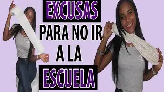 Excusas para no ir a la escuela ♡/● Yorquiris