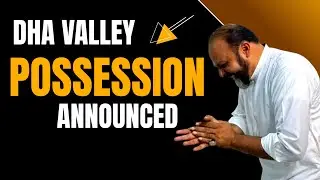 DHA VALLEY | 3100 Plots Possession Announced | #realestate #dhaislamabad #dhavalley #dhaislamabad