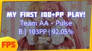 EZ PP - My First Osu! 100+pp Play!